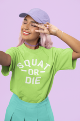 SQUAT OR DIE Oversized T-shirt